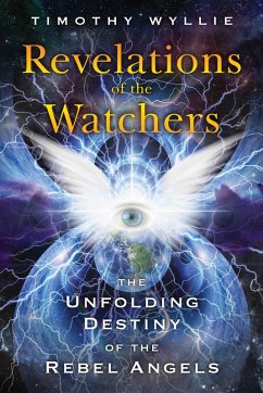 Revelations of the Watchers (eBook, ePUB) - Wyllie, Timothy