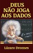 Deus nao joga aos dados (eBook, ePUB) - Bild 1