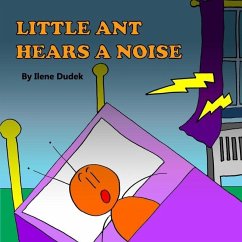 Little Ant Hears a Noise - Dudek, Ilene