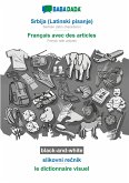 BABADADA black-and-white, Srbija (Latinski pisanje) - Français avec des articles, slikovni re¿nik - le dictionnaire visuel