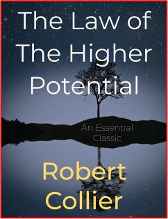 The Law of The Higher Potential (eBook, ePUB) - Collier, Robert