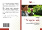 L'impact de la psychologie sur nos actions envers l'environnement