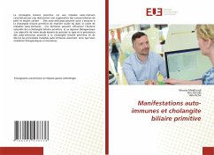 Manifestations auto-immunes et cholangite biliaire primitive - Medhioub, Mouna;Gharbi, Ons;Kchir, Héla