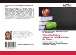 El vocabulario en escolares con Síndrome de Down - Cueto González, Iliana Rosa;Rodríguez Veloz, Yiddishy;López Melian, Ana Yipsy