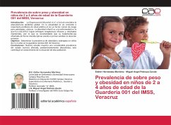 Prevalencia de sobre peso y obesidad en niños de 2 a 4 años de edad de la Guardería 001 del IMSS, Veracruz - Hernández Martínez, Esther;Pedraza Zarate, Miguel Angel