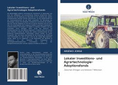 Lokaler Investitions- und Agrartechnologie-Adoptionsfonds - JORGE, ARSÉNIO