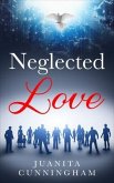 Neglected Love (eBook, ePUB)