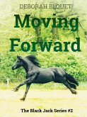 Moving Forward (A Black Jack Series, #2) (eBook, ePUB)