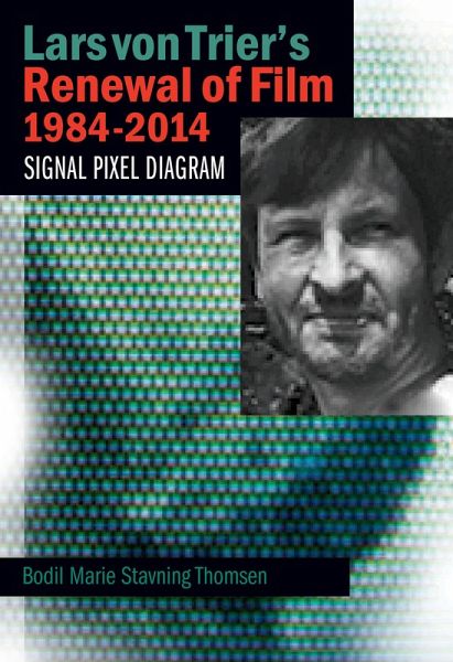 Lars von Trier's Renewal of Film 1984-2014 (eBook, PDF)