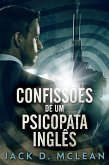 Confissoes De Um Psicopata Ingles (eBook, ePUB)