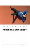Projektmennesket (eBook, ePUB) Projektmennesket (eBook, ePUB)