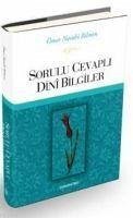 Sorulu Cevapli Dini Bilgiler Ciltli - Nasuhi Bilmen, Ömer