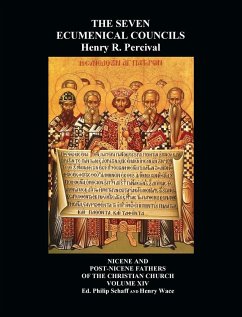 The Seven Ecumenical Councils Of The Undivided Church - Percival, Henry R; Wace, Henry
