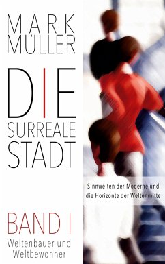 Die Surreale Stadt - Müller, Mark