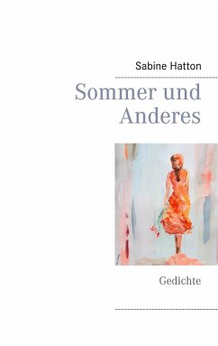 Sommer und Anderes - Hatton, Sabine