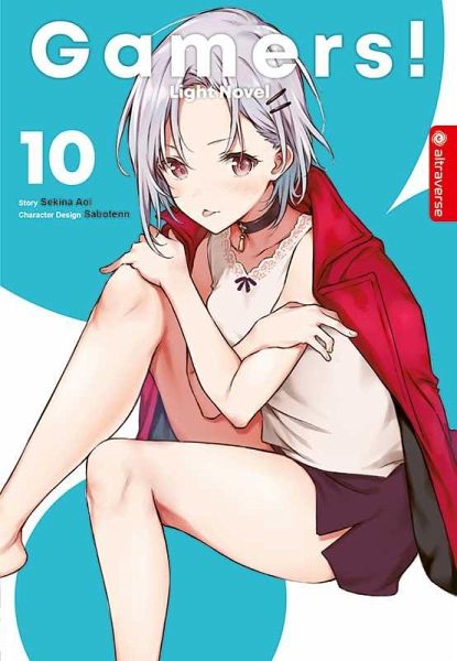 Gamers! Light Novel / Gamers! Bd.10 Gamers! Light Novel / Gamers! Bd.10