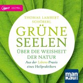 Grüne Seelen. Über die Weisheit der Natur, m. 1 Buch