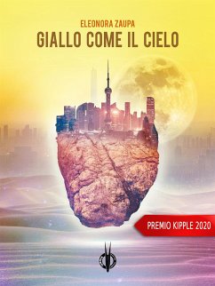 Giallo come il cielo (eBook, ePUB) - Zaupa, Eleonora