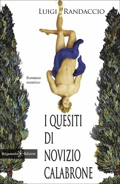 I quesiti di novizio Calabrone (eBook, ePUB) - Randaccio, Luigi