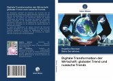 Digitale Transformation der Wirtschaft: globaler Trend und russische Trends