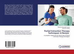 Partial Extraction Therapy Techniques'-A Review - Farooqi, Shabistan Naimuddin;Padhye, Ashvini M.