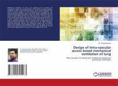 Design of intra-vascular access based mechanical ventilation of lung