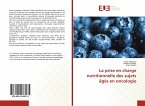 La prise en charge nutritionnelle des sujets âgés en oncologie