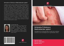 Urticária Crônica e Helicobacter pylori - Kohli, Sakshi;Mahajan, Vikram;Rana, Baldev