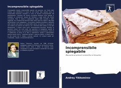 Incomprensibile spiegabile - Tikhomirov, Andrey