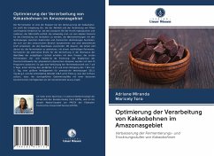 Optimierung der Verarbeitung von Kakaobohnen im Amazonasgebiet - Miranda, Adriane;Toro, Maricely