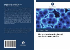 Molekulare Onkologie und Gebärmutterhalskrebs - Alam, M Shabbir