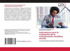 Indicadores para la evaluación de la comunicación científica escrita - Navarrete Reyes, María del Carmen;Perez Morales, Juana Idania