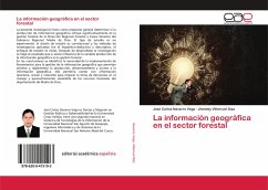 La información geográfica en el sector forestal - Navarro Vega, José Carlos;Villarruel Diaz, Jhemmy