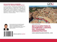 MOTIVACIÓN PARA EL DESEMPEÑO LABORAL DEL PERSONAL ADMINISTRATIVO - Hilario Rivas, Jorge Luis