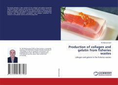 Production of collagen and gelatin from fisheries wastes - Aberoumand, Ali