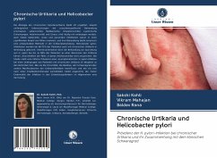 Chronische Urtikaria und Helicobacter pylori - Kohli, Sakshi;Mahajan, Vikram;Rana, Baldev