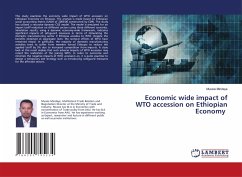 Economic wide impact of WTO accession on Ethiopian Economy