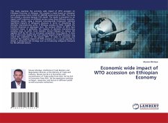 Economic wide impact of WTO accession on Ethiopian Economy - Mindaye, Mussie