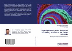 Improvements over k-means clustering methods for large datasets - Thogarcheti, Hitendra Sarma;Pulabaigari, Viswanth;K, Mrudula