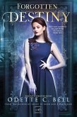 Forgotten Destiny Book Two (eBook, ePUB) Forgotten Destiny Book Two (eBook, ePUB)