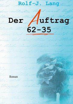 Der Auftrag 62-35 (eBook, ePUB) - Lang, Rolf-Jürgen