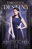 Forgotten Destiny Book Five (eBook, ePUB) Forgotten Destiny Book Five (eBook, ePUB)