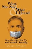 What She Said & What I Heard (eBook, ePUB)