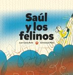 Saúl y los felinos (fixed-layout eBook, ePUB)