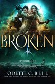 Broken Episode One (eBook, ePUB)
