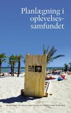 Planlægning i oplevelsessamfundet (eBook, ePUB)