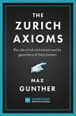 The Zurich Axioms (Harriman Definitive Edition) (eBook, ePUB)