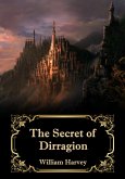 The Secret of Dirragion (eBook, ePUB) The Secret of Dirragion (eBook, ePUB)