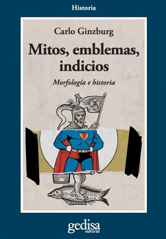 Mitos, emblemas, indicios (eBook, PDF) - Ginzburg, Carlo