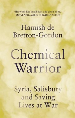 Chemical Warrior - de Bretton-Gordon, Hamish